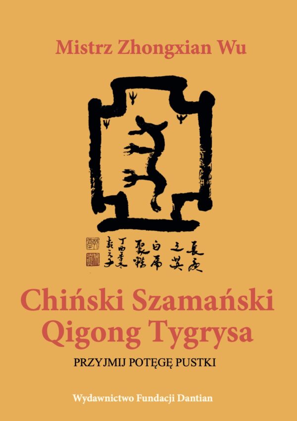 Chiński szamański qigong tygrysa
